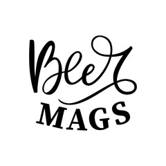 Obraz premium Black hand drawn brush lettering Beer mags on white background