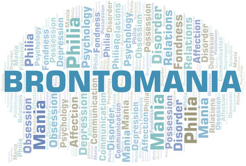 Brontomania word cloud. Type of mania, made with text only.