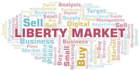 Liberty Market word cloud. Vector made with text only.