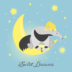 Cute ant-eater on the moon. Sweet dreams vector illustration for kids