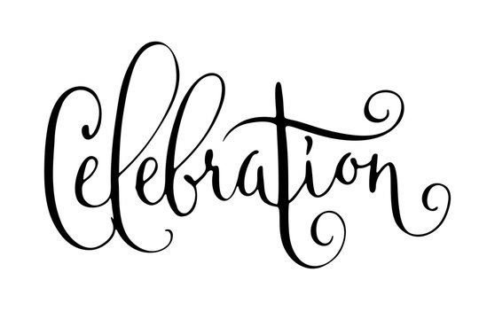 Celebration modern calligraphy