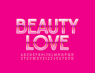 Vector shiny sign Beauty Love with Uppercase glamour Font. Pink and Golden luxury Alphabet Letters and Numbers