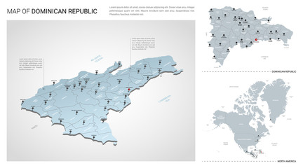 Obraz premium Vector set of Dominican Republic country. Isometric 3d map, Dominican Republic map, North America map - with region, state names and city names.