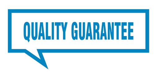 quality guarantee sign. quality guarantee square speech bubble. quality guarantee