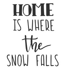 Fototapeta na wymiar home is where the snow falls