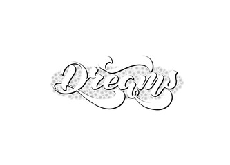 Vector illustration with handwritten phrase - Dreams. Lettering.