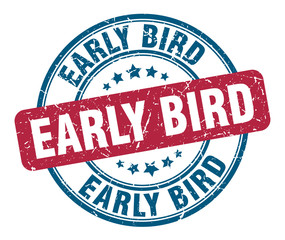 early bird stamp. early bird round grunge sign. early bird