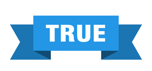 true