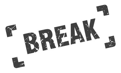 break stamp. break square grunge sign. break