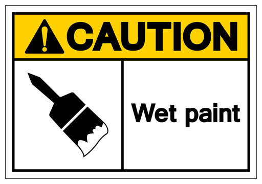 Caution Wet Paint Symbol Sign, Vector Illustration, Isolated On White Background Label .EPS10