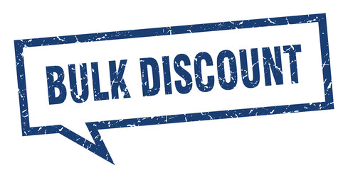bulk discount sign. bulk discount square speech bubble. bulk discount