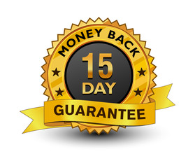 Strong and powerful golden 15 day money back guarantee badge, sign, seal, stamp, label with ribbon isolated on white background.