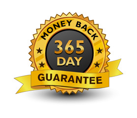 Strong and powerful golden 365 day money back guarantee badge, sign, seal, stamp, label with ribbon isolated on white background.