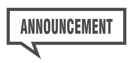 announcement sign. announcement square speech bubble. announcement