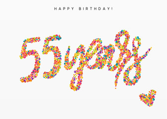 Fifty-five years, lettering sign from confetti.