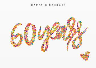 Sixty years, lettering sign from confetti.