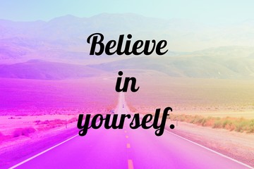 Believe in yourself