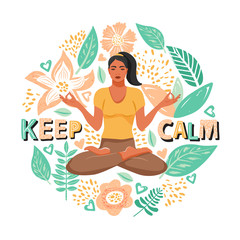 Obraz na płótnie Canvas Girl sitting in lotus posture and meditating. Set of flowers, leaves and lettering. Сircle shape composition. Typography slogan design 