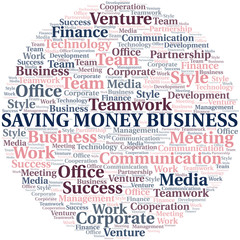 Saving Money Business word cloud. Collage made with text only.