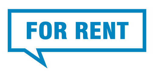 for rent sign. for rent square speech bubble. for rent