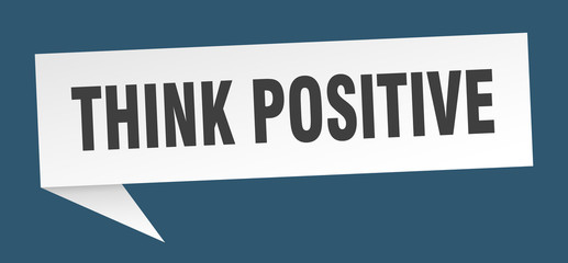 think positive