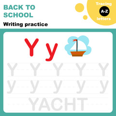 Back to school. Writing practice worksheet. Tasing alphabet letters. Letter Y is for yacht. Flash card for preschoolers. 