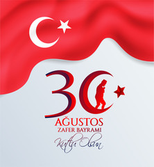 vector illustration 30 agustos zafer bayrami Victory Day Turkey. Translation: August 30 celebration of victory and the National Day in Turkey. celebration republic, graphic for design elements