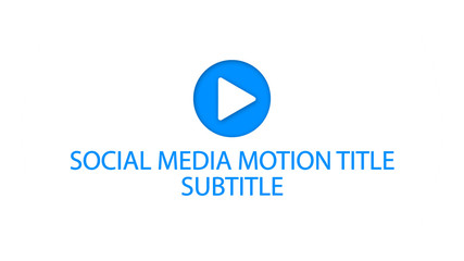 Social Media Motion Title