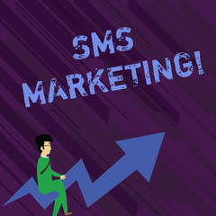 Conceptual hand writing showing Sms Marketing. Concept meaning Effective technology for inviting clients and retain customers Businessman with Eyeglasses Riding Crooked Arrow Pointing Up