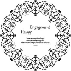 Beautiful wallpaper card of happy engagement, crowd of flower frame. Vector