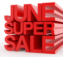 JUNE SUPER SALE red word on white background illustration 3D rendering