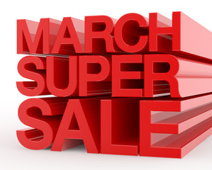 MARCH SUPER SALE red word on white background illustration 3D rendering