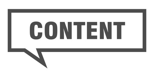 content sign. content square speech bubble. content