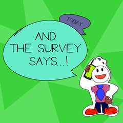 Word writing text And The Survey Says. Business photo showcasing written spoken results of short quiz or exam on internet Smiley Face Man in Necktie Holding Smartphone to his Head in Sticker Style