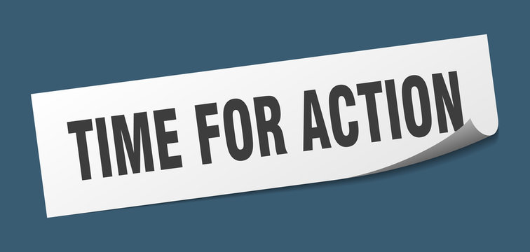 time for action sticker. time for action square isolated sign. time for action