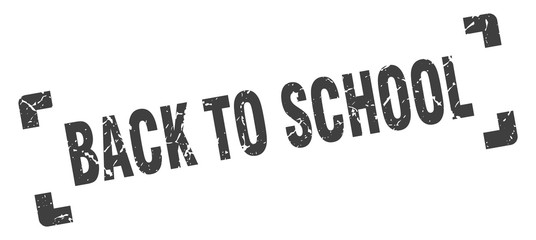 back to school stamp. back to school square grunge sign. back to school