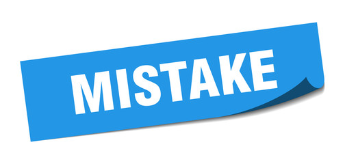 mistake sticker. mistake square isolated sign. mistake