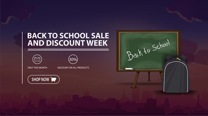 Back to school sale and discount week, discount banner with city on background, school Board and school backpack