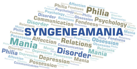 Syngeneamania word cloud. Type of mania, made with text only.
