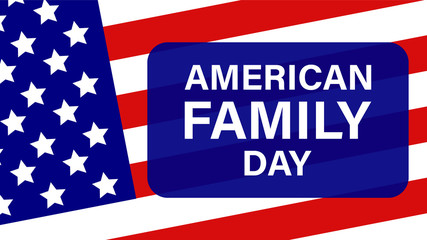 Fototapeta na wymiar American Family Day. August 4-th. Holiday in United States. Design for poster, greeting card, banner.