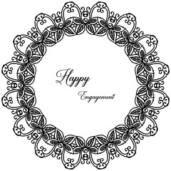 Card of happy engagement, decoration vintage flower frame. Vector