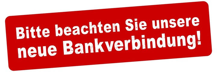 nlsb851 NewLongStampBanner nlsb - german text - Bitte beachten Sie unsere neue Bankverbindung: Stempel / einfach / rot / Vorlage - Seitenverhältnis 3:1 - 3zu1 - new-version - xxl g8186