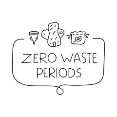 Zero waste periods badge. Vector hand drawn illustration on white background.