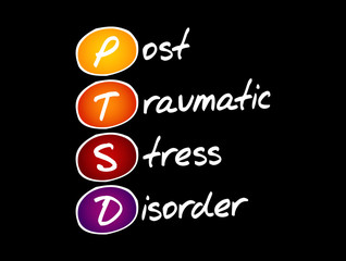 PTSD - Posttraumatic Stress Disorder acronym, medical concept background