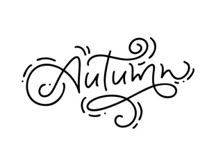 Autumn Brush monoline calligraphy hand lettering text. Inspiring quote. Can be used for photo overlays, posters, holiday clothes, greeting card