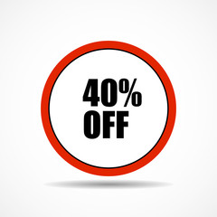 40 percen off. Sale label symbol in circle shape, advertising marketing sales, discount and a unique offer