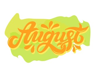 August. Hand drawn lettering.