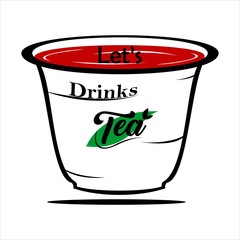 "Let's Drink Tea" Object design vector or illustration