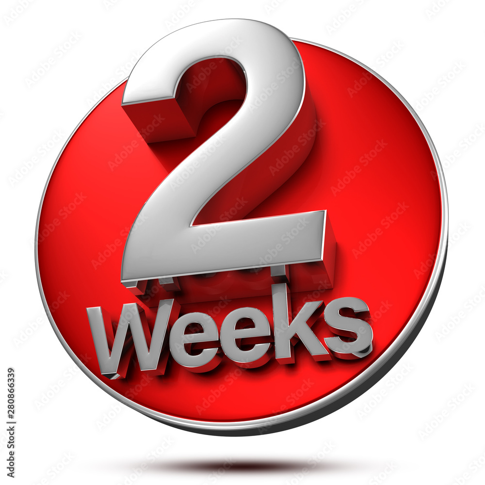 Fototapete 2 weeks 3d rendering on white background.(with clipping path).