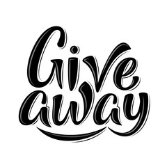 Giveaway hand drawn black sign. Handwritten 3d text isolated on white background for promotion in social network, for banner, poster, stories in business account. Promo vector illustration